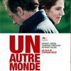 A LA UNE - Dans les salles : Un autre monde